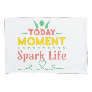 Housse D'oreillers Aujourd'hui Moment, la vie étincelante