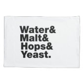 Housse D'oreillers Bière = Eau & Malt & Hops & Yeast. (Dos)