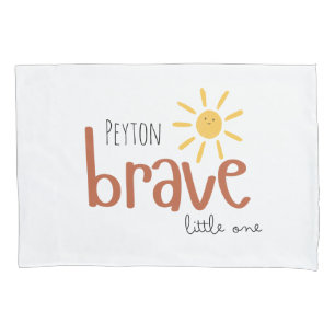Housse D'oreillers brave petit un Pillowcase nom personnalisé