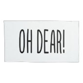 HOUSSE D'OREILLERS CHER ! (Dos-Droit)