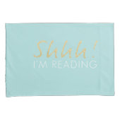 Housse D'oreillers Chut ! Je suis Lecture Jeu de Pillowcase (devant-Droit)