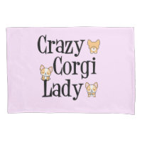 Corgi Lady Rose Crazy