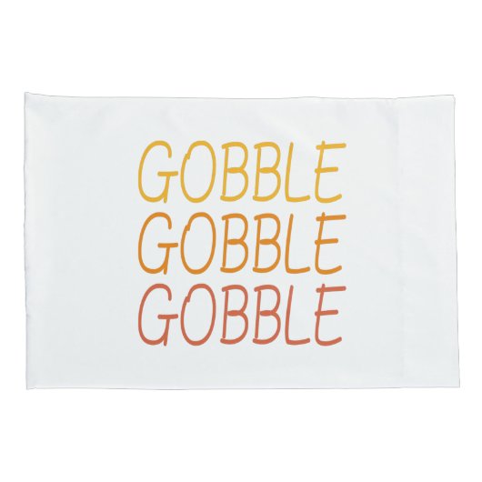 Housse D'oreillers Gobble Gobble Gobble Funny mignon Thanksgiving rép (Dos-Droit)