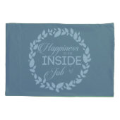 Housse D'oreillers Happiness Is (Dos)