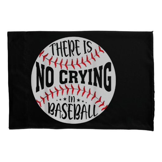 Housse D'oreillers Il N'Y A Pas De Pleurage Au Baseball (devant)
