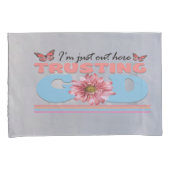 Housse D'oreillers Je suis juste là pour faire confiance à Dieu Pillo (devant-Droit)