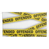 Housse D'oreillers Je suis offensé que la police ne croise pas (Dos-Droit)