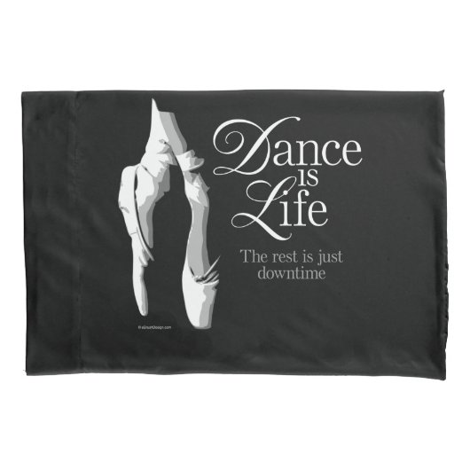 Housse D'oreillers La Danse Est La Vie (devant)