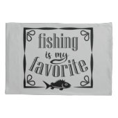 Housse D'oreillers La pêche est ma citation préférée (Dos)