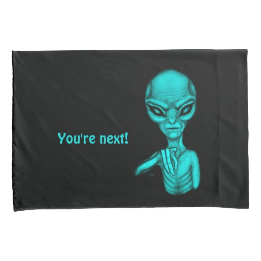 Housse D'oreillers Mauvais Alien, Tu es le prochain ! (devant-Droit)
