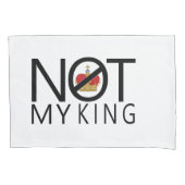 Housse D'oreillers Pas mon roi (devant)