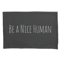 Soyez un homme gentil | Slogans en Noir
