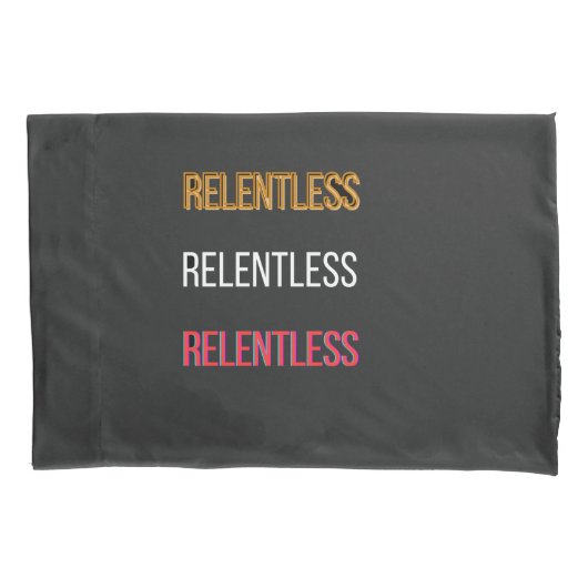 Housse D'oreillers T-ShirtRelentless (devant)
