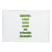 Housse D'oreillers Texte drôle non mûr (Dos)