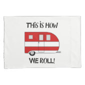 Housse D'oreillers "Voici comment nous roulons" Camper Coussin Coques (devant-Droit)