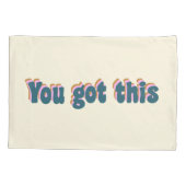 Housse D'oreillers Vous Avez Cette Crème De Citation Motivationnelle  (Dos)