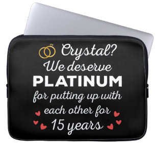 Housse Pour Ordinateur Portable 15ème anniversaire du Mariage I - Crystal Funny Co