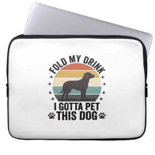 Housse Pour Ordinateur Portable Amateur de chien drôle vintage pliez ma boisson an