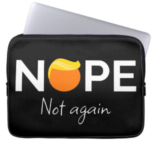 Housse Pour Ordinateur Portable Anti-Trump - Non, pas encore moi