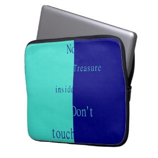 Housse Pour Ordinateur Portable Aucun trésor à l'intérieur – Ne touchez pas