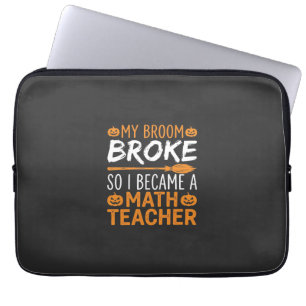 Housse Pour Ordinateur Portable Balai d'Halloween de professeur de maths drôle