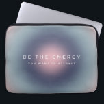 Housse Pour Ordinateur Portable Be The Energy You Want To Attract<br><div class="desc">Soyez l'énergie que vous voulez attirer - une citation inspirante et motivante - Typographie - un gradient/aura coloré.</div>
