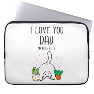 Housse Pour Ordinateur Portable Chat Drôle Je T'Aime Papa Un Trou Beaucoup
