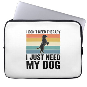Housse Pour Ordinateur Portable Citation de thérapie pour amateur de chiens Design