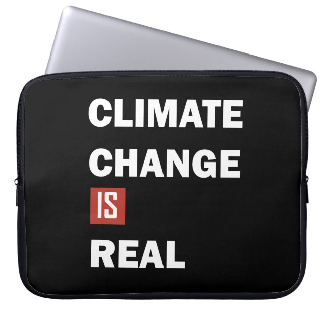 Housse Pour Ordinateur Portable climate change is real (Devant)
