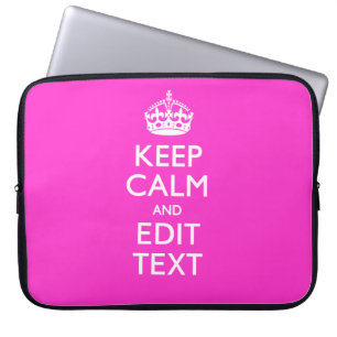 Housse Pour Ordinateur Portable Conserver le calme personnalisé Ayez votre texte