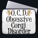 Housse Pour Ordinateur Portable Corgi drôle<br><div class="desc">Je suis obsédée par les corgis. J'ai un trouble corgi obsessif. Un petit humour de corgi pour amoureux de les chiens.</div>