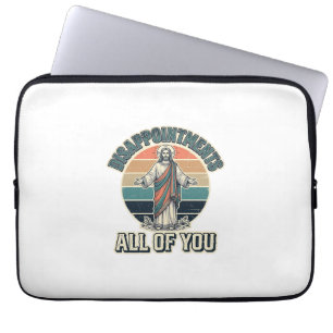 Housse Pour Ordinateur Portable Déceptions drôles vous tous T-shirt religieux D