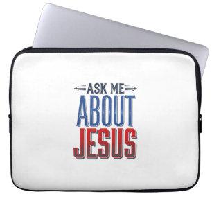 Housse Pour Ordinateur Portable Demandez-moi à propos de Jésus Modèle de T-shirt c