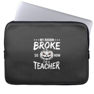 Housse Pour Ordinateur Portable Dessin drôle de professeur Halloween balai cassé