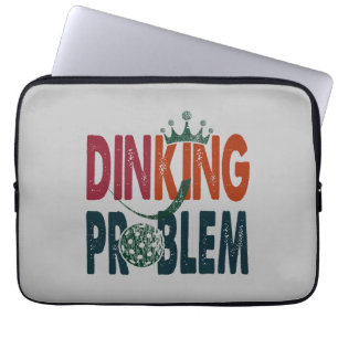 Housse Pour Ordinateur Portable Dinking Problem Pickleball - Humour côté cour