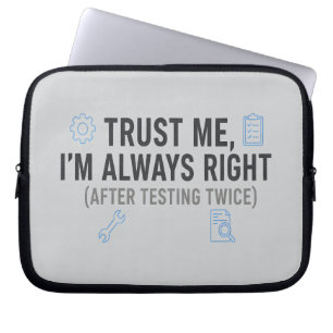 Housse Pour Ordinateur Portable Fais-moi confiance, je suis toujours juste Drôle I