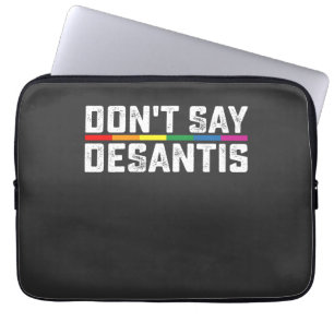 Housse Pour Ordinateur Portable Fierté LGBT Ne dites pas Desantis Gay Lesbienne