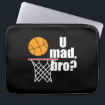 Housse Pour Ordinateur Portable Folie du basket-ball<br><div class="desc">U Mad Bro ? Un grand cadeau à donner à quelqu'un pour la saison de basket.</div>