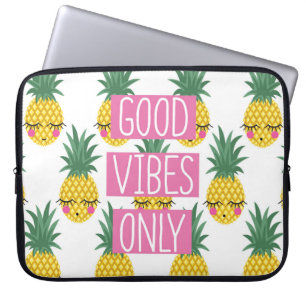 Housse Pour Ordinateur Portable Good Vibes Pineapples Motif d'été