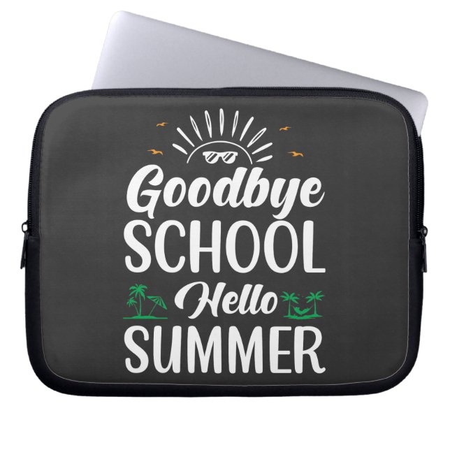 Housse Pour Ordinateur Portable Goodbye School Hello Summer, Summer Fun démarre (Devant)