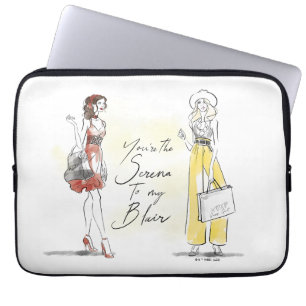 Housse Pour Ordinateur Portable Gossip Girl - Vous êtes la Serena à mon Blair