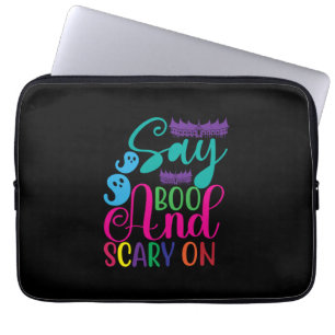 Housse Pour Ordinateur Portable Halloween Say Boo And Scary On Birthday