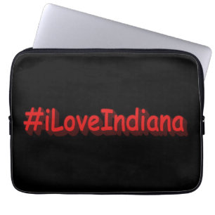 Housse Pour Ordinateur Portable "#iLoveIndiana " Conception sympa. Acheter mainten