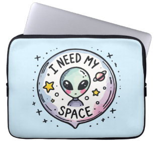 Housse Pour Ordinateur Portable J'ai Besoin De Mon Espace Alien Mignon
