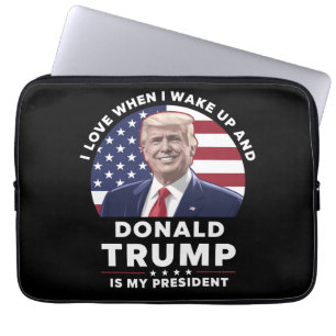 Housse Pour Ordinateur Portable J'aime quand je me réveille et Donald Trump mon pr