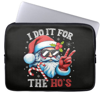 Housse Pour Ordinateur Portable Je le fais pour les Ho's Funny Christmas Santa