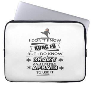 Housse Pour Ordinateur Portable Je ne sais pas Kung Fu mais je sais que c'est fou