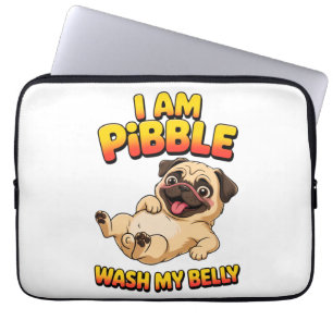 Housse Pour Ordinateur Portable Je Suis Pibble Lavez Mon Ventre