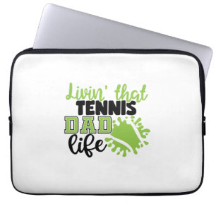Housse Pour Ordinateur Portable Joueur de tennis Vivre cette vie de papa de tenn