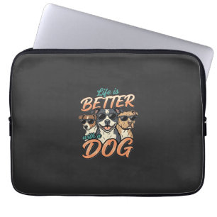 Housse Pour Ordinateur Portable La vie est meilleure avec le vecteur de chien